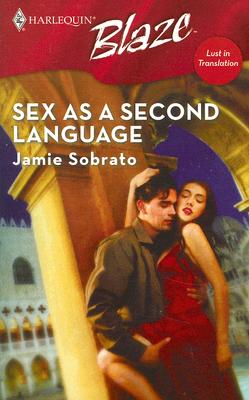 Sex As A Second Language
