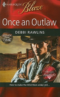 Image for Once An Outlaw (Harlequin Blaze)