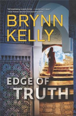Edge of Truth: A Thrilling Novel of Romantic Suspense (The Legionnaires, 2)