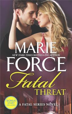 Fatal Threat: A Novel of Romantic Suspense (The Fatal Series)