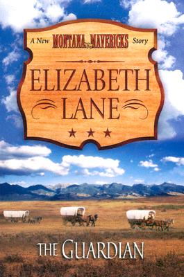 The Guardian (Montana Mavericks: Gold Rush Grooms, 10)