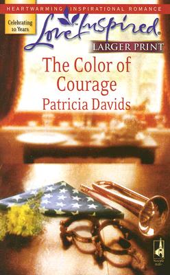 The Color of Courage (Larger Print Love Inspired #409)