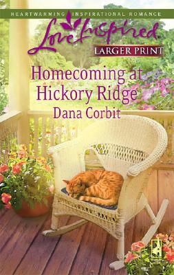 Homecoming at Hickory Ridge (Hickory Ridge Series #5) (Larger Print Love Inspired #453)