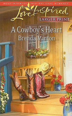 A Cowboy's Heart (The Cowboy Series #2) (Larger Print Love Inspired #481)