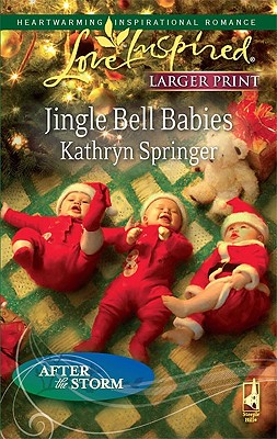 Jingle Bell Babies (Steeple Hill Love Inspired (Large Print))