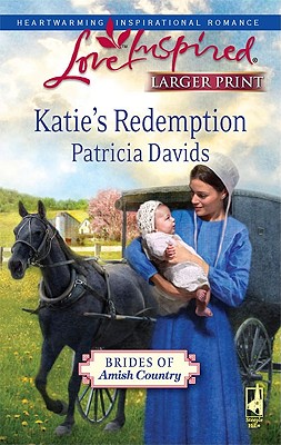 Katie's Redemption (Brides of Amish Country Series #1) (Larger Print Love Inspired #547)