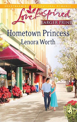 Image for Hometown Princess (Love Inspired Large Print) Hometown Princess (Love Inspired Large Print)
