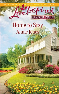 Home to Stay (Love Inspired (Large Print))