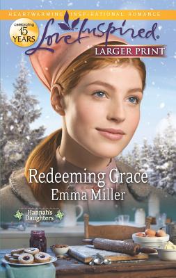 Redeeming Grace (Hannah's Daughters, 5)