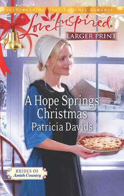 A Hope Springs Christmas (Brides of Amish Country, 8)