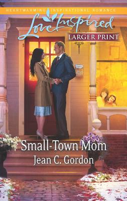 Small-Town Mom (Love Inspired LP)