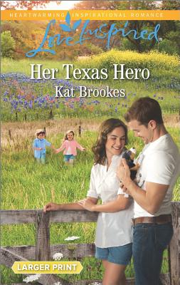 Her Texas Hero (Texas Sweethearts) Image for Her Texas Hero (Texas Sweethearts)