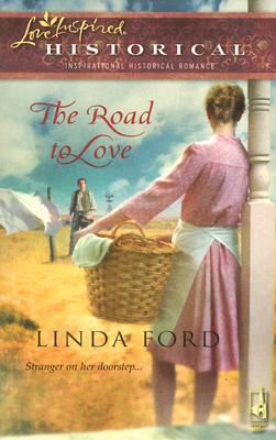 The Road to Love (Depression Series #1) (Steeple Hill Love Inspired Historical #7)