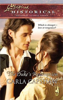The Duke's Redemption (Love Inspired Historical)