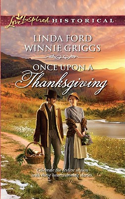 Image for Once Upon a Thanksgiving: An Anthology (Love Inspired Historical)