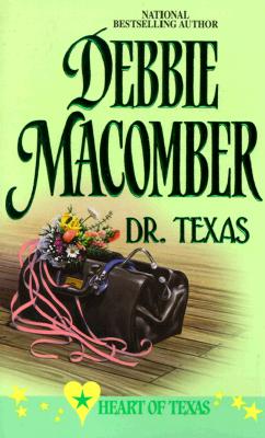 Dr Texas (Heart Of Texas) (Harlequin Promo , No 4)
