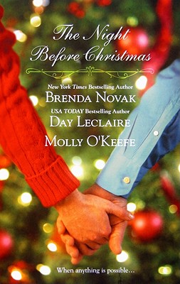 Image for The Night Before Christmas: On a Snowy Christmas The Christmas Baby The Christmas Eve Promise