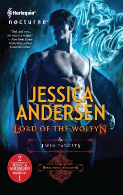 Image for Lord of the Wolfyn & Twin Targets: An Anthology (Harlequin Nocturne: Royal House of Shadows)