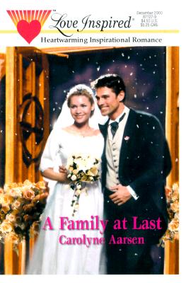 Image for A Family at Last (Stealing Home Series #3) (Love Inspired #121)