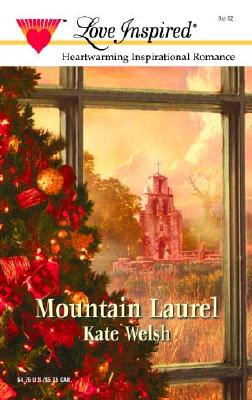 Mountain Laurel (Laurel Glen Series #3) (Love Inspired #187)
