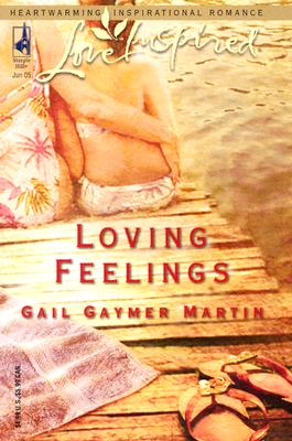 Loving Feelings (Loving Series #6) (Love Inspired #303)