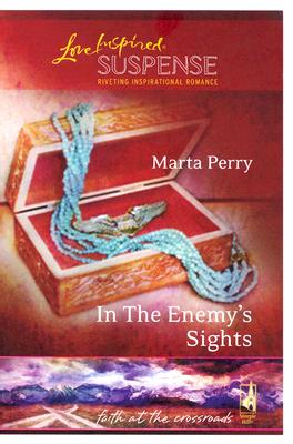 In the Enemy's Sights (Steeple Hill Love Inspired Suspense #19)