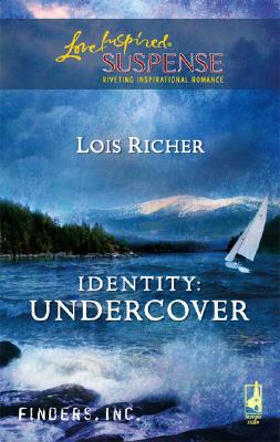 Identity: Undercover (Finders, Inc #3) (Steeple Hill Love Inspired Suspense #31)