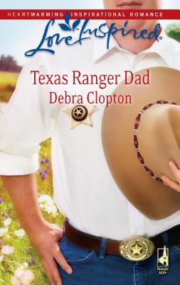 Image for Texas Ranger Dad (Mule Hollow Matchmakers, Book 10)