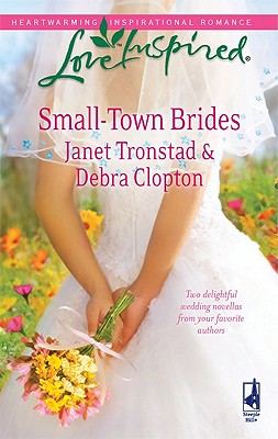 Image for Small-Town Brides: A Dry Creek Wedding A Mule Hollow Match