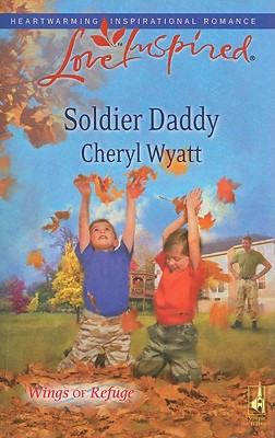 Soldier Daddy (Wings of Refuge, 5)