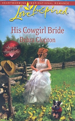 Image for His Cowgirl Bride (Mule Hollow Matchmakers, Book 12)