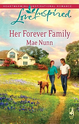 Her Forever Family (Foster Care Network Series, Book 2 / Love Inspired)