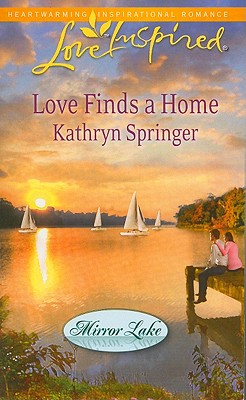 Love Finds a Home (Mirror Lake, 2)