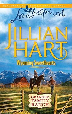 Wyoming Sweethearts (The Granger Family Ranch)