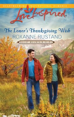 The Loner's Thanksgiving Wish (Love Inspired)