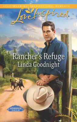 Image for RANCHER'S REFUGE LOVE INSPIRED : WHISPER FALLS