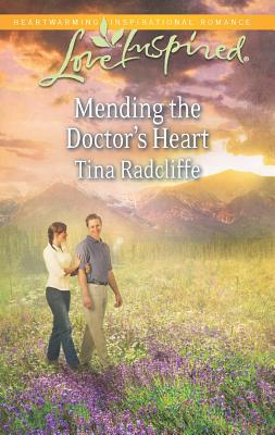 Mending the Doctor's Heart (Love Inspired)