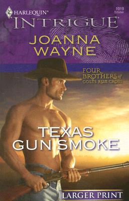 Texas Gun Smoke (Harlequin Intrigue)