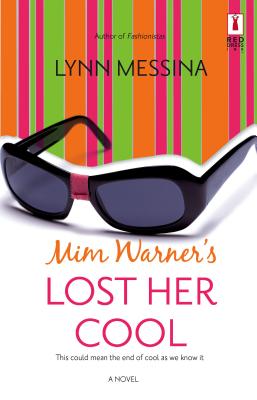 Mim Warner's Lost Her Cool (Red Dress Ink Novels)