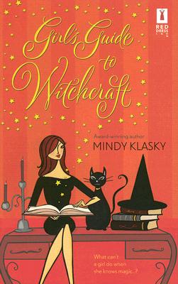 Girl's Guide To Witchcraft (Red Dress Ink Novels)