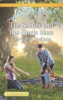 Image for The Soldier and the Single Mom (Rescue River)