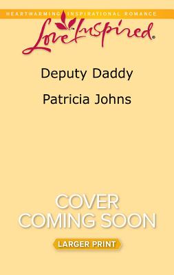 Image for Deputy Daddy (Comfort Creek Lawmen)