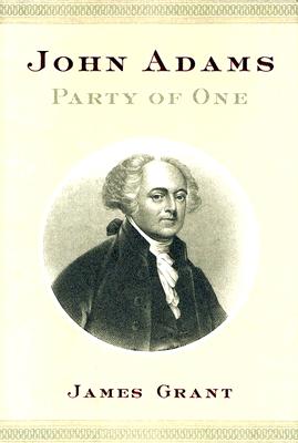 Image for John Adams: Party Of One John Adams: Party Of One