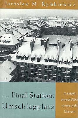 The Final Station: Umschlagplatz