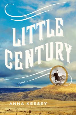 Little Century: A Novel