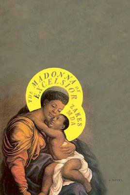 The Madonna of Excelsior: A Novel