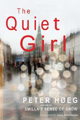 The Quiet Girl: A Novel