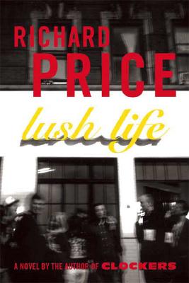 Image for Lush Life: A Novel