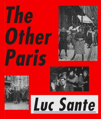 The Other Paris: The People's City, Nineteenth and Twentieth Centuries