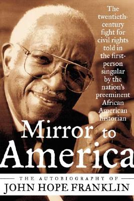 Image for Mirror to America: The Autobiography of John Hope Franklin